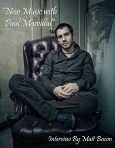 Interview “New music with Paul Masvidal” From September 2014 Vandala Magazine